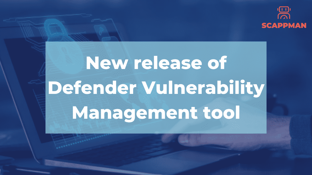 new release of defender vulnerability management tool banner